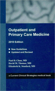 Outpatient and Primary Care Medicine 2010 / Edition 1