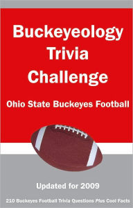 Buckeyeology Trivia Challenge: Ohio State Buckeyes Football