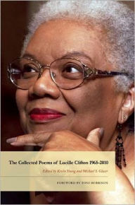 Title: The Collected Poems of Lucille Clifton, 1965-2010, Author: Lucille Clifton
