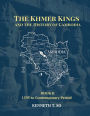 The Khmer Kings and the History of Cambodia: BOOK II - 1595 to the Contemporary Period