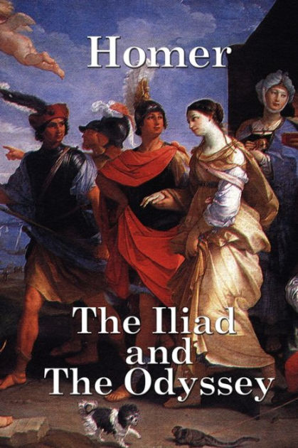 The Iliad And The Odyssey By Homer 9781934451434 Paperback Barnes And Noble® 3126