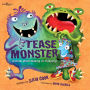 Tease Monster: A Book about Teasing vs. Bullyingvolume 2