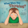 What Were You Thinking? Learning To Control Your Impulses