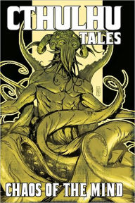 Cthulhu Tales, Volume 3: Chaos of the Mind