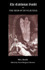 The Caledonian Bandit: Or, the Heir of Duncaethal, a Romance of the Thirteenth Century