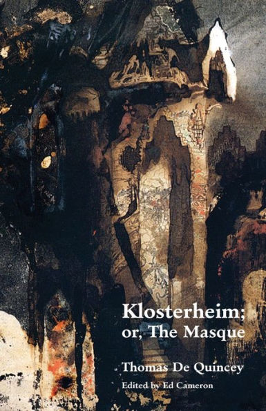 Klosterheim; Or, the Masque