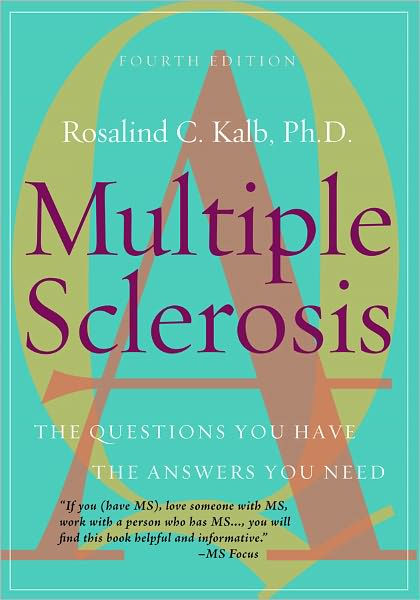 Multiple Sclerosis The Questions You Have The Answers You Need By