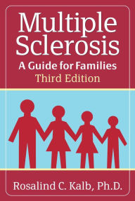 Multiple Sclerosis: Guide for Families, Third Edition