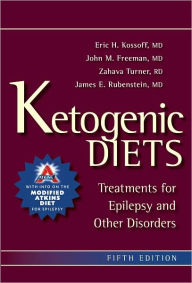 Title: The Ketogenic Diet: A Treatment for Children and Others with Epilepsy, Author: Eric Kossoff