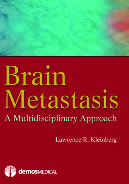 Brain Metastasis: A Multidisciplinary Approach