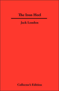 Title: The Iron Heel, Author: Jack London