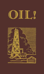 Title: Oil!, Author: Upton Sinclair