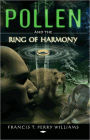 Pollen and the Ring of Harmony