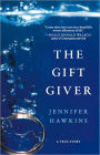 The Gift Giver: A True Story