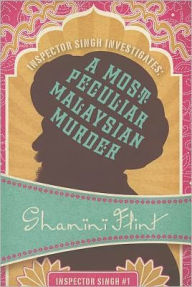 A Most Peculiar Malaysian Murder (Inspector Singh Series #1)