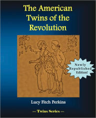 The American Twins of the Revolution