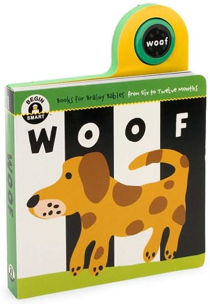 Woof (Begin Smart Series)