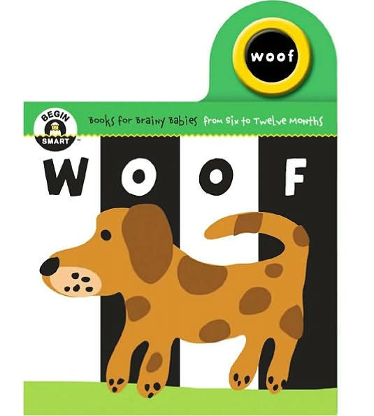 Woof (Begin Smart Series)