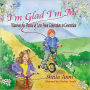 I'm Glad I'm Me: Weaving the Thread of Love From Generation to Generation