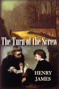 Title: The Turn of the Screw, Author: Henry James