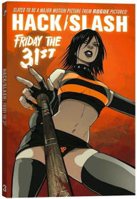 Hack/Slash, Volume 3: Friday the 31st