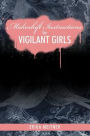 Makeshift Instructions for Vigilant Girls