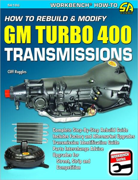 HT Rebuild & Mod GM Turbo 400 Trans