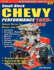 Title: Small-Block Chevy Performance 1955-1996, Author: John Baechtel