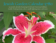 Jewish Garden Calendar 5780: 14 Month 2019-2020 Calendar Featuring Jewish and American Holidays, Weekly Torah Portions, Select Candle Lighting Time