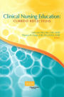 Clinical Nursing Education: Current Reflections