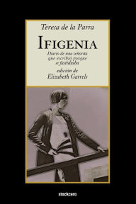 Title: Ifigenia, Author: Teresa De La Parra