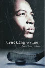 Cracking the Ice