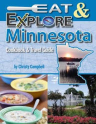 Eat & Explore Minnesota