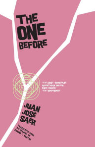 Title: The One Before, Author: Juan José Saer