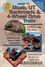 Guide to Moab, Utah Backroads & 4-Wheel Drive Trails