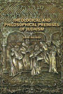 Theological And Philosophical Premses Of Judaism