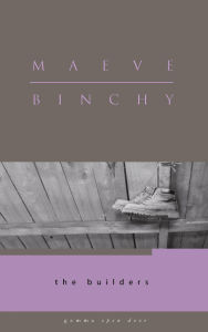 Title: The Builders, Author: Maeve Binchy
