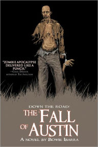 Down the Road: The Fall of Austin