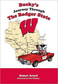 Bucky's Journey Through the Badger State!