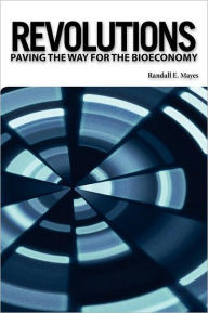 Revolutions: Paving the Way for the Bioeconomy