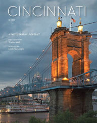 Title: Cincinnati, OH: A Photographic Portrait, Author: Linda Vaccariello