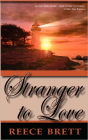 Stranger To Love