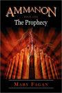 Ammanon Book One the Prophecy
