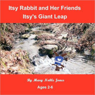 Itsy Rabbit and Her Friends: Itsy Makes a Giant Leap