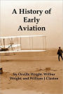 A History Of Early Aviation
