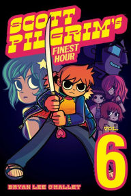 Title: Scott Pilgrim Vol. 6: Scott Pilgrim's Finest Hour, Author: Bryan Lee O'Malley