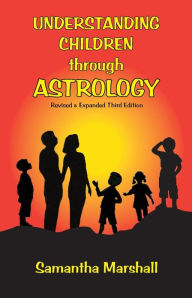 Title: Understanding Children Through Astrology, Author: Samantha Marshall