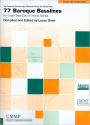 77 Baroque Basslines: For Double Bass (Cello or Viola da Gamba) (Frederick Zimmerman Memorial Series for Double Bass)