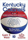 The Kentucky Colonels of the American Basketball Association