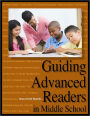 Guiding Advanced Readers in Middle School